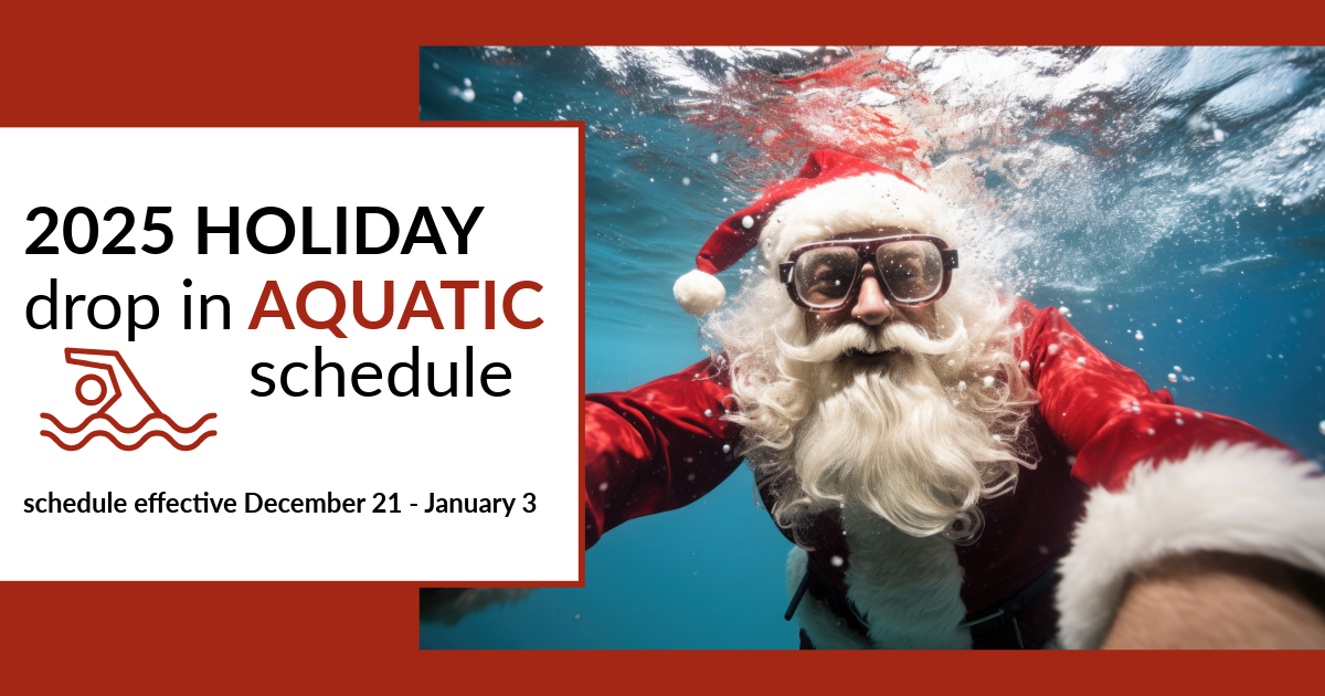 2025 HOLIDAY Aquatic Schedule